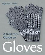Knitters Guide to Gloves