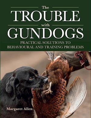 Trouble with Gundogs