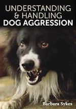 Understanding & Handling Dog Aggression