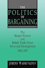 The Politics of Bargaining