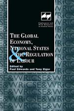 The Global Economy, National States and the Regulation of Labour