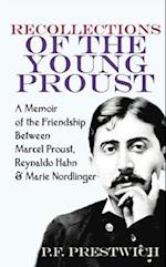 Recollections of the Young Proust