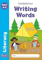 Get Set Literacy: Writing Words, Early Years Foundation Stage, Ages 4-5