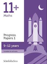 11+ Maths Progress Papers Book 1: KS2, Ages 9-12