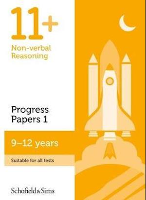 11+ Non-verbal Reasoning Progress Papers Book 1: KS2, Ages 9-12