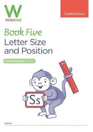 WriteWell 5: Letter Size and Position, Year 1, Ages 5-6