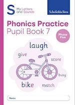 My Letters and Sounds Phonics Practice Pupil Book 7