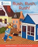 Rush, Rush, Rush!