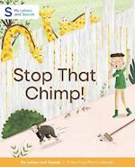 Stop That Chimp!