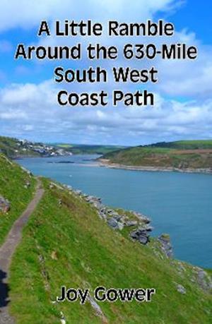 A Little Ramble Around the 630-Mile South West Coast Path