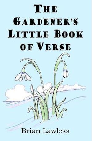 The Gardener's Little Book of Verse