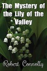 The Mystery of the Lily of the Valley