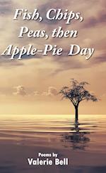 Fish, Chips, Peas, then Apple-Pie Day 
