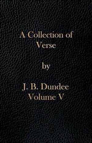 A Collection of Verse: Volume V