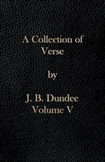 A Collection of Verse: Volume V 