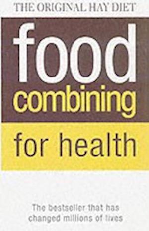 Food Combining for Health