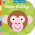 Baby Touch: Hello, Daddy!