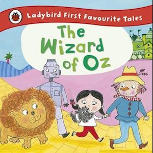 The Wizard of Oz: Ladybird First Favourite Tales