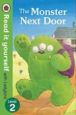 The Monster Next Door - Read it yourself with Ladybird: Level 2