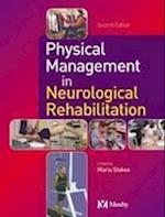 Physical Management in Neurological Rehabilitation