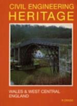 Civil Engineering Heritage: Wales and West Central England, 2nd edition