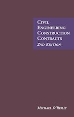 Civil Engineering Construction Contracts, 2nd edition