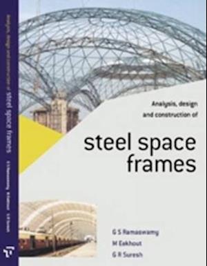 Analysis, Design and Construction of Steel Space Frames