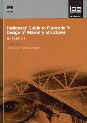 Designers' Guide to Eurocode 6: Design of Masonry Structures