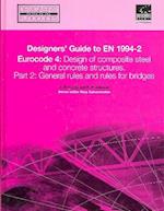 Eurocode 4: Design of composite steel and concrete structures. Part 2 General rules for bridges