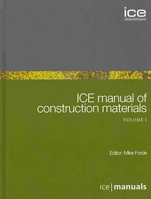 ICE Manual of Construction Materials