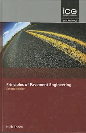 Principles of Pavement Engineering, Second Edition
