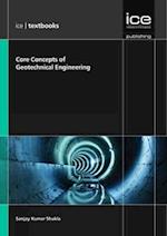 Core Concepts of Geotechnical Engineering (ICE Textbook) series