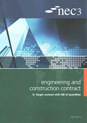 NEC3 Engineering and Construction Contract Option D: Target contract with bill of quantities