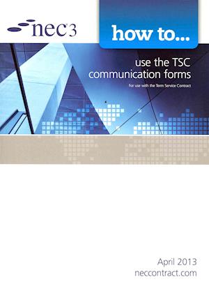 How to use the TSC communication forms