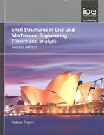 Shell Structures in Civil and Mechanical Engineering, Second edition
