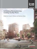 Rethinking Masterplanning: Creating quality places