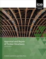 Appraisal and Repair of Timber Structures and Cladding, Second edition