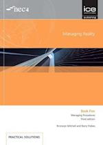 Managing Reality, Third edition. Book 5:  Managing procedures
