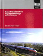 Prediction and Mitigation of Ground Vibrations from High-Speed Railways