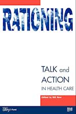 Rationing – Talk and Action in Health Care