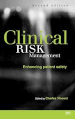Clinical Risk Management – Enhancing Patient Safety 2e