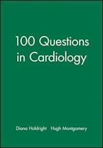 100 Questions In Cardiology