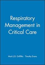 Respiratory Management in Critical Care