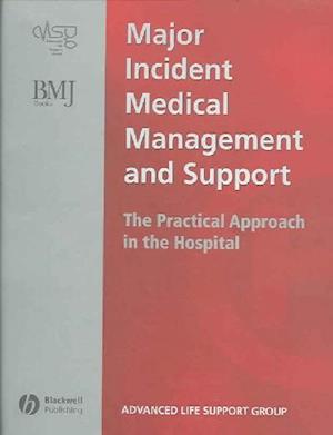 Major Incident Medical Management and Support