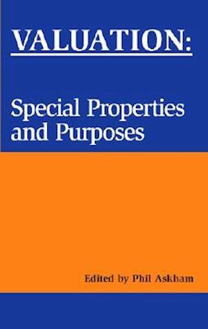 Valuation: Special Properties & Purposes