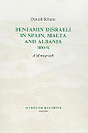 Benjamin Disraeli in Spain, Malta and Albania, 1830-32