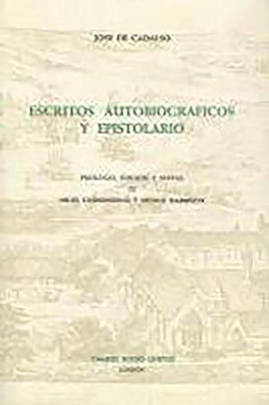 Escritos Autobiograficos y Epistolario