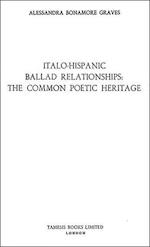 Italo-Hispanic Ballad Relationships: The Common Poetic Heritage