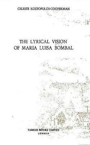 The Lyrical Vision of Maria Luisa Bombal