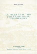 La Figura en el Tapiz:  Teoria y practica narrativa en Juan Carlos Onetti